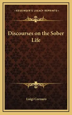 Discorsi sulla vita sobria - Discourses on the Sober Life