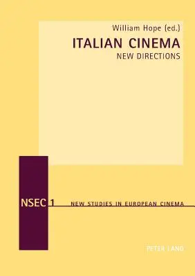 Cinema italiano: nuove direzioni - Italian Cinema: New Directions