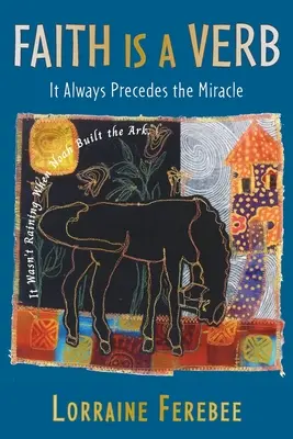 La fede è un verbo: precede sempre il miracolo - Faith Is a Verb: It Always Precedes the Miracle