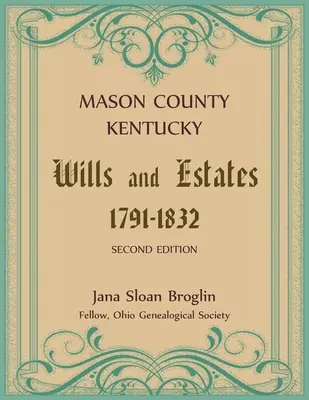 Testamenti e successioni della Contea di Mason, Kentucky - Mason County, Kentucky Wills and Estates