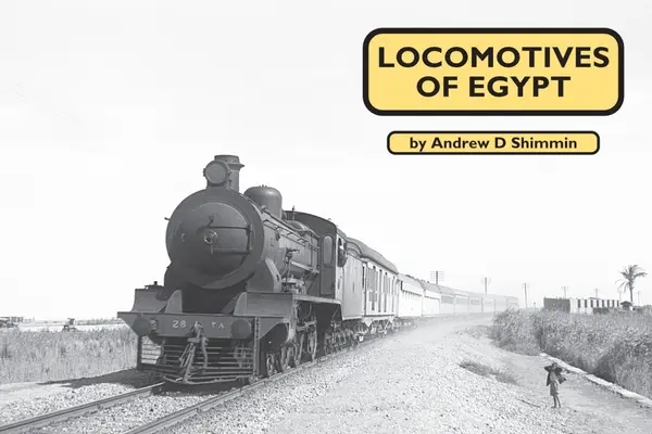 Locomotive d'Egitto - Locomotives of Egypt