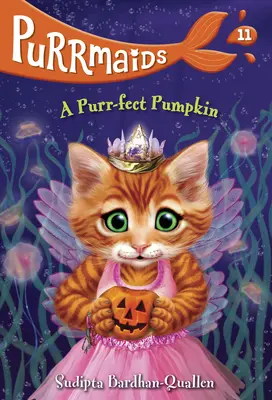 Purrmaids #11: Una zucca perfetta - Purrmaids #11: A Purr-Fect Pumpkin