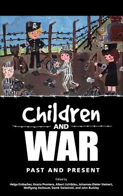 Bambini e guerra: passato e presente - Children and War: Past and Present