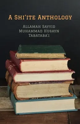 Antologia sciita - A Shi'ite Anthology