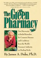La farmacia verde: Nuove scoperte sui rimedi erboristici per le malattie e le condizioni più comuni dalla più grande autorità mondiale in materia di guarigione. - The Green Pharmacy: New Discoveries in Herbal Remedies for Common Diseases and Conditions from the World's Foremost Authority on Healing H