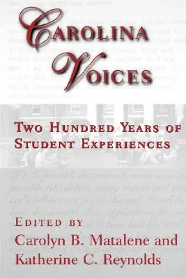 Voci della Carolina: Duecento anni di esperienze studentesche - Carolina Voices: Two Hundred Years of Student Experiences