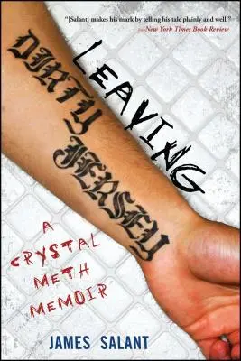 Lasciare il Jersey sporco: Memorie sulla metanfetamina - Leaving Dirty Jersey: A Crystal Meth Memoir