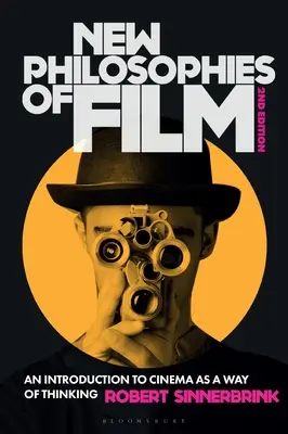Nuove filosofie del cinema: Un'introduzione al cinema come modo di pensare - New Philosophies of Film: An Introduction to Cinema as a Way of Thinking