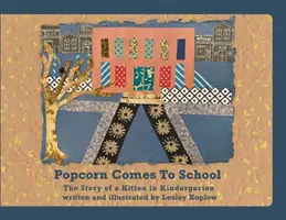Il popcorn viene a scuola: La storia di un gattino all'asilo - Popcorn Comes to School: The Story of a Kitten in Kindergarten