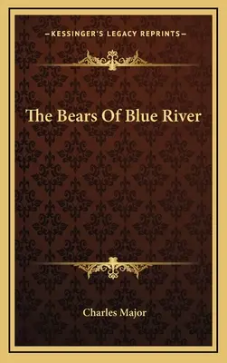 Gli orsi del Fiume Azzurro - The Bears Of Blue River
