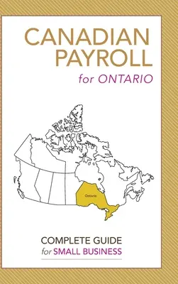 Buste paga canadesi per l'Ontario: Una guida completa per le piccole imprese - Canadian Payroll for Ontario: A Complete Guide for Small Business