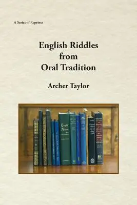 Gli indovinelli inglesi nella tradizione orale - English Riddles in Oral Tradition