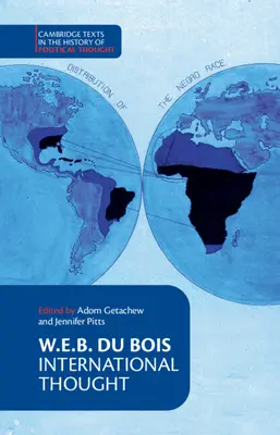 W. E. B. Du Bois: Il pensiero internazionale - W. E. B. Du Bois: International Thought