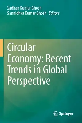 Economia circolare: Tendenze recenti in prospettiva globale - Circular Economy: Recent Trends in Global Perspective