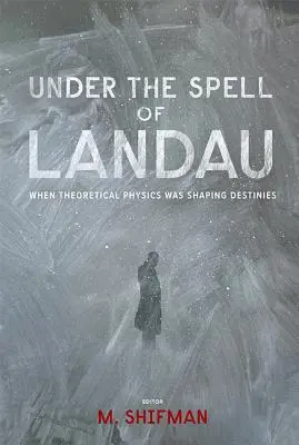 Sotto l'incantesimo di Landau: Quando la fisica teorica plasmava i destini - Under the Spell of Landau: When Theoretical Physics Was Shaping Destinies