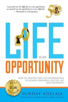 La vita è un'opportunità - Life Is An Opportunity