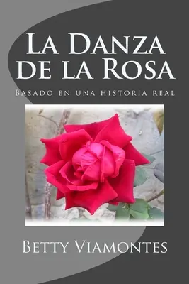La Danza della Rosa - La Danza de la Rosa