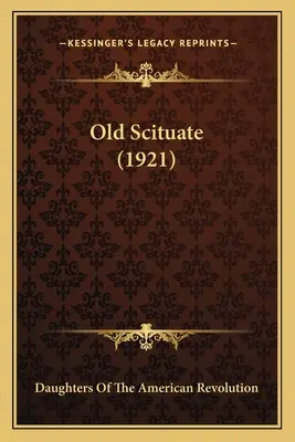 La vecchia Scituate (1921) - Old Scituate (1921)