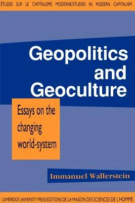 Geopolitica e geocultura: Saggi sul cambiamento del sistema mondiale - Geopolitics and Geoculture: Essays on the Changing World-System