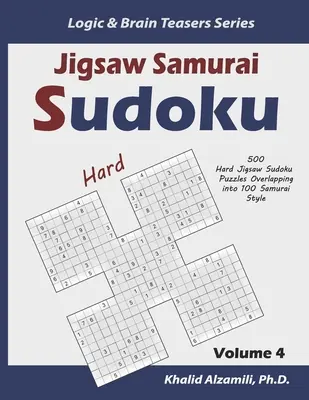 Jigsaw Samurai Sudoku: 500 puzzle jigsaw sudoku difficili che si sovrappongono in 100 in stile samurai - Jigsaw Samurai Sudoku: 500 Hard Jigsaw Sudoku Puzzles Overlapping into 100 Samurai Style