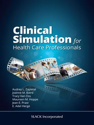 Simulazione clinica per professionisti della sanità - Clinical Simulation for Health Care Professionals