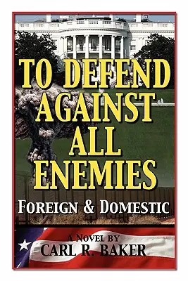 Per difendersi da tutti i nemici - To Defend Against All Enemies