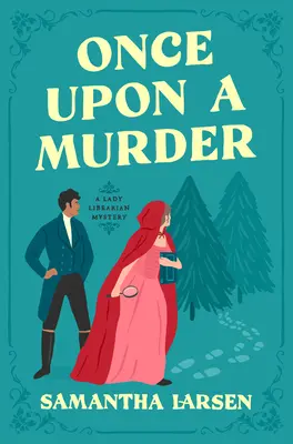 C'era una volta un omicidio - Once Upon a Murder