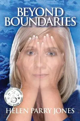 Oltre i confini: Autobiografia ispirata di una guaritrice spirituale - Beyond Boundaries: Inspired autobiography of a spiritual healer
