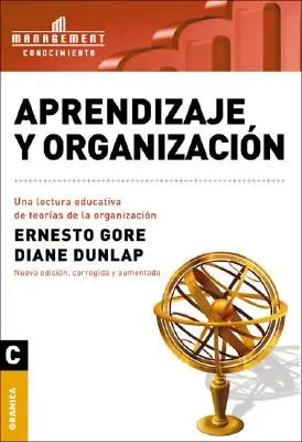 Apprendimento e organizzazione: Una lettura educativa delle teorie dell'organizzazione - Aprendizaje y Organizacion: Una lectura educativa de teoras de la organizacin