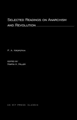 Scritti scelti su anarchismo e rivoluzione - Selected Writings on Anarchism and Revolution