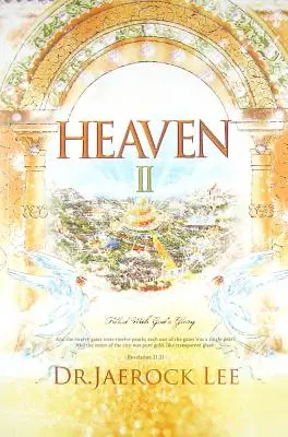Paradiso II: Pieno della gloria di Dio - Heaven II: Filled with God's Glory