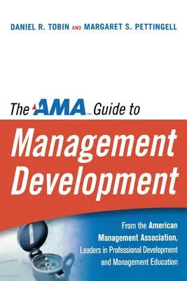 La guida AMA allo sviluppo manageriale - The AMA Guide to Management Development