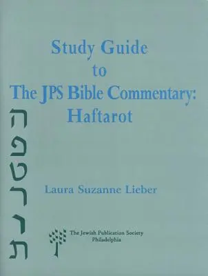 Guida allo studio del Commentario biblico JPS: Haftarot - Study Guide to the JPS Bible Commentary: Haftarot