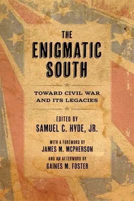 Il Sud enigmatico: Verso la guerra civile e le sue eredità - The Enigmatic South: Toward Civil War and Its Legacies