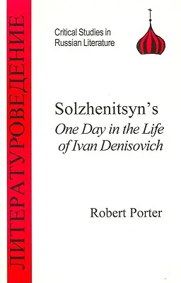 Un giorno nella vita di Ivan Denisovich di Solzhenitsyn - Solzhenitsyn's One Day in the Life of Ivan Denisovich