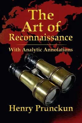 L'arte della ricognizione: Con annotazioni analitiche - The Art of Reconnaissance: With Analytic Annotations