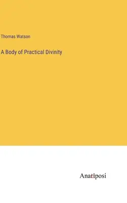 Un corpo di divinità pratica - A Body of Practical Divinity