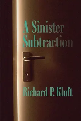 Una sinistra sottrazione - A Sinister Subtraction