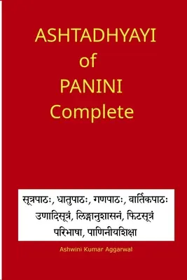 Ashtadhyayi di Panini completo - Ashtadhyayi of Panini Complete