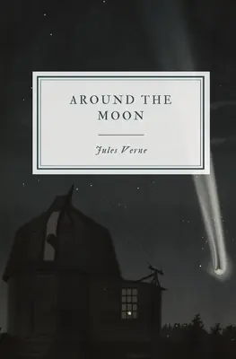 Intorno alla Luna - Around the Moon