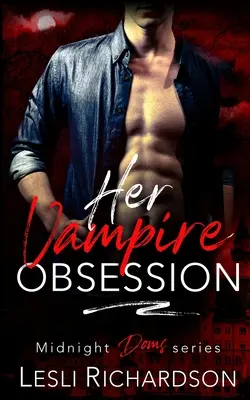 La sua ossessione per i vampiri - Her Vampire Obsession