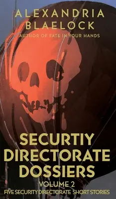 Dossier della Direzione Sicurezza: Volume 2 - Security Directorate Dossiers: Volume 2