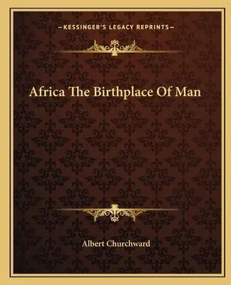 L'Africa luogo di nascita dell'uomo - Africa The Birthplace Of Man