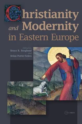 Cristianesimo e modernità nell'Europa orientale - Christianity and Modernity in Eastern Europe