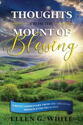 Pensieri dal Monte della Benedizione - Thoughts from the Mount of Blessing