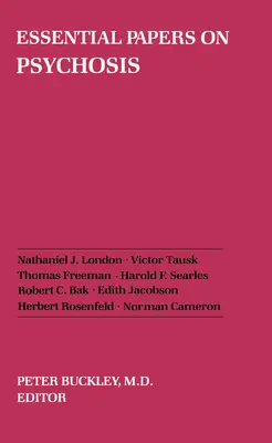 Documenti essenziali sulla psicosi - Essential Papers on Psychosis