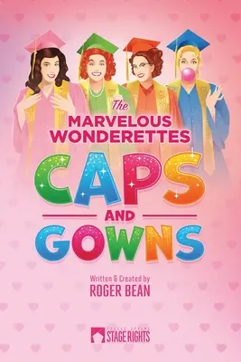 Le meravigliose Wonderettes: Cappellini e camici - The Marvelous Wonderettes: Caps & Gowns
