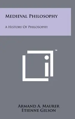 Filosofia medievale: Storia della filosofia - Medieval Philosophy: A History Of Philosophy