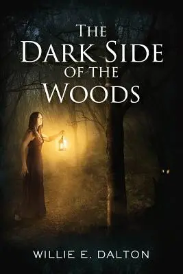 Il lato oscuro del bosco - The Dark Side of the Woods