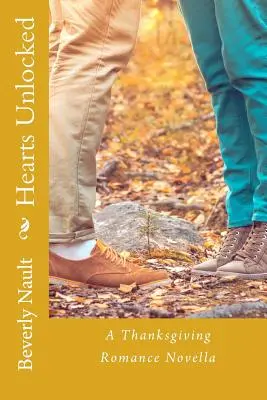 Cuori liberati: Un romanzo del Ringraziamento di Cherryvale - Hearts Unlocked: A Cherryvale Thanksgiving Romance
